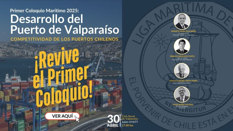 ¡Revive el Primer Coloquio 2025: Desarrollo del Puerto de Valparaíso!