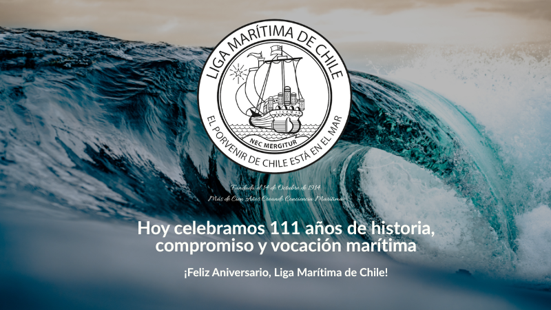 Liga Marítima: 111 años en la Historia Marítima de Chile